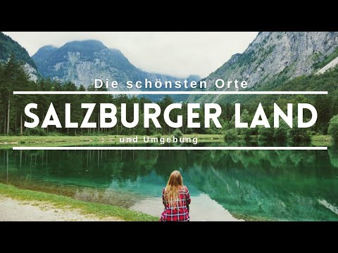 Salzburger Land Reisetipps | TOP 8 der erstaunlichsten Sehenswürdigkeiten